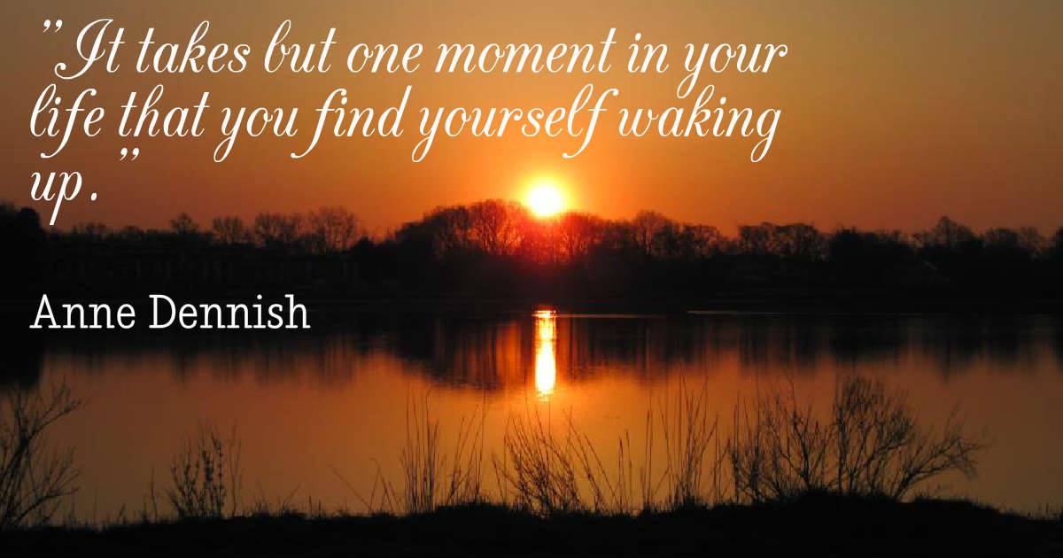 it takes but one moment